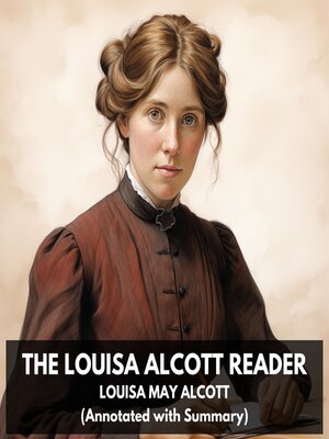 cover image of The Louisa Alcott Reader (Unabridged)